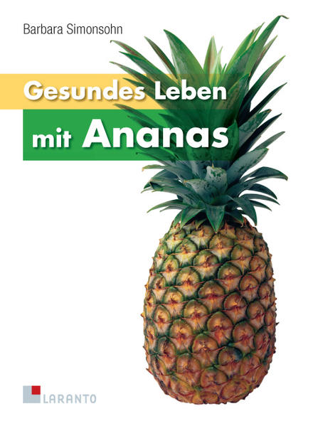 Gesundes Leben mit Ananas