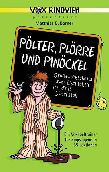 Pölter, Plörre und Pinöckel