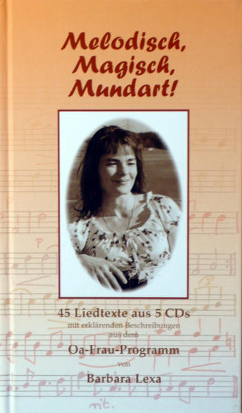 Melodisch, Magisch, Mundart
