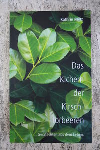 Das Kichern der Kirschloorbeeren