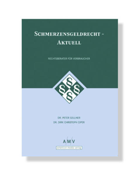 Schmerzensgeldrecht - Aktuell