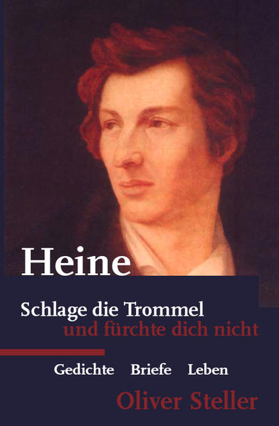 Heine - Schlage die Trommel, und fürchte dich nicht