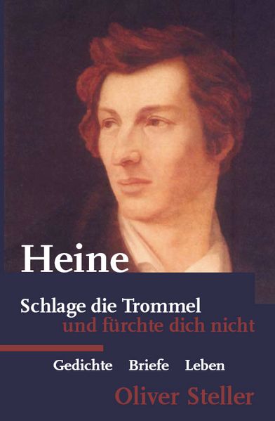 Heine - Schlage die Trommel, und fürchte dich nicht