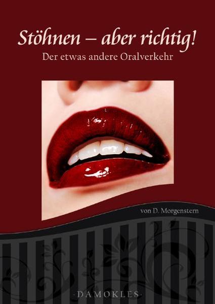 Stöhnen - aber richtig!