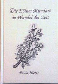 Die Kölner Mundart im Wandel der Zeit