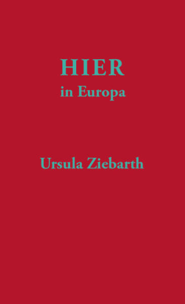 Hier in Europa