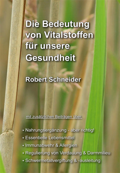 Die Bedeutung von Vitalstoffen für unsere Gesundheit