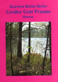 Großer Gott Prasmo