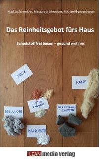 Das Reinheitsgebot fürs Haus