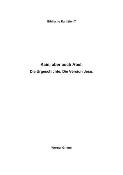 Kain, aber auch Abel