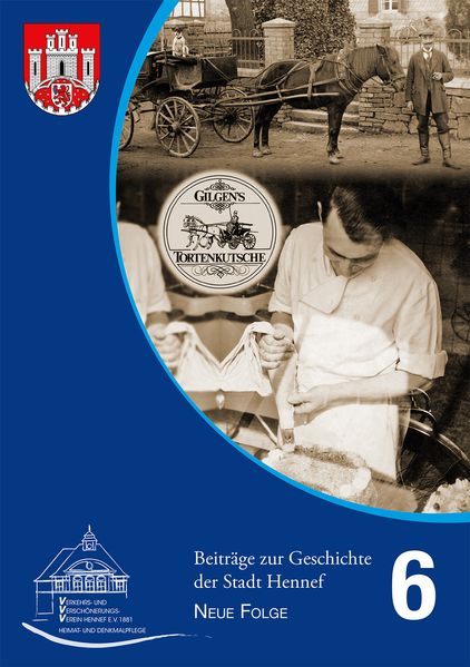 Beiträge zur Geschichte der Stadt Hennef - Neue Folge - Band 6