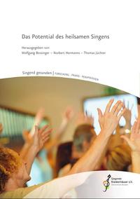 Das Potential des heilsamen Singens
