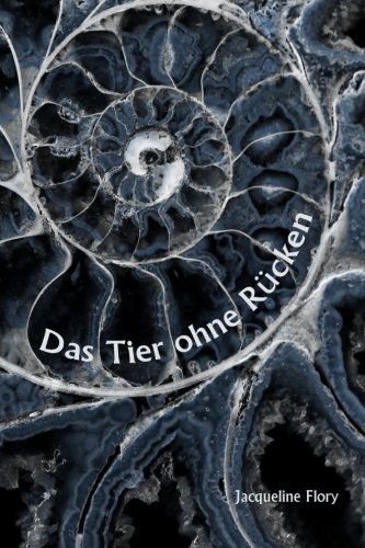 Das Tier ohne Rücken