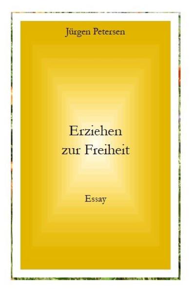 Erziehen zur Freiheit