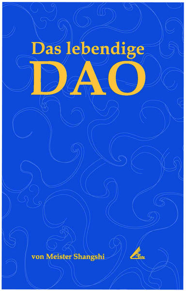 Das lebendige Dao