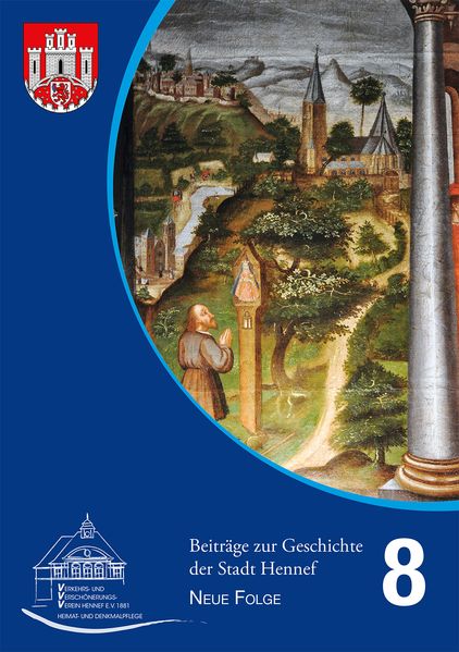 Beiträge zur Geschichte der Stadt Hennef - Neue Folge - Band 8