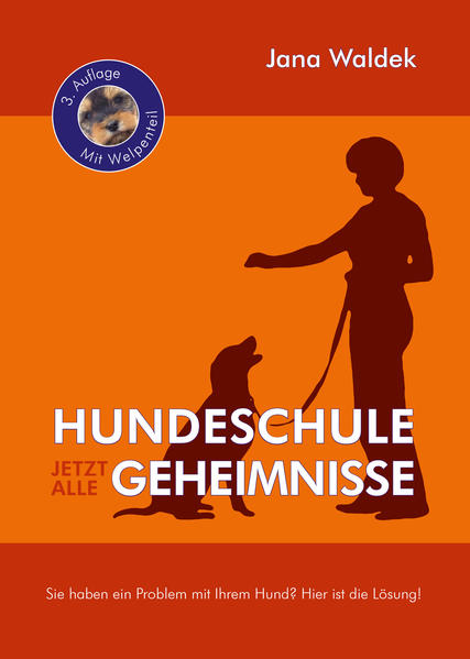 Hundeschule - Jetzt alle Geheimnisse