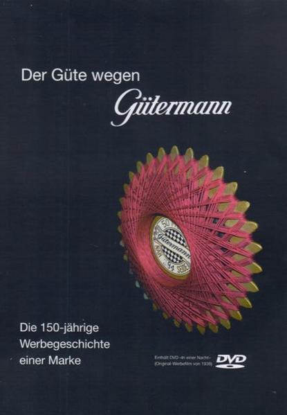 Der Güte wegen Gütermann