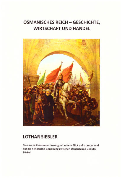 Osmanisches Reich - Geschichte, Wirtschaft und Handel