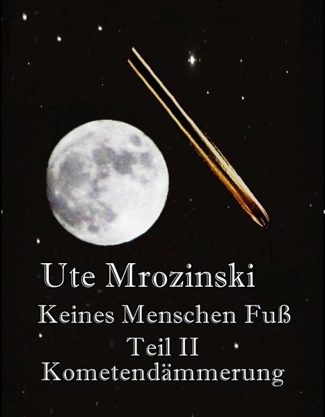 Keines Menschen Fuß Teil II