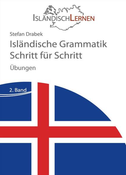 Isländische Grammatik Schritt für Schritt - Übungen
