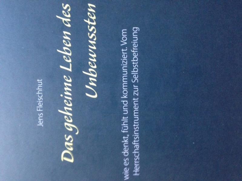 Das geheime Leben des Unbewussten