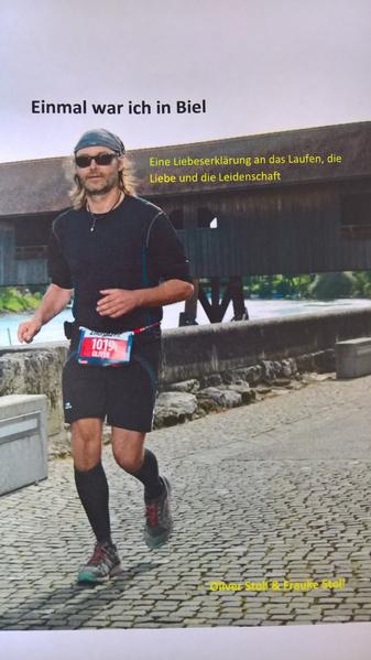 Einmal war ich in Biel