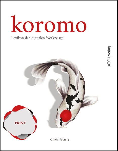 koromo: Lexikon der digitalen Werkzeuge