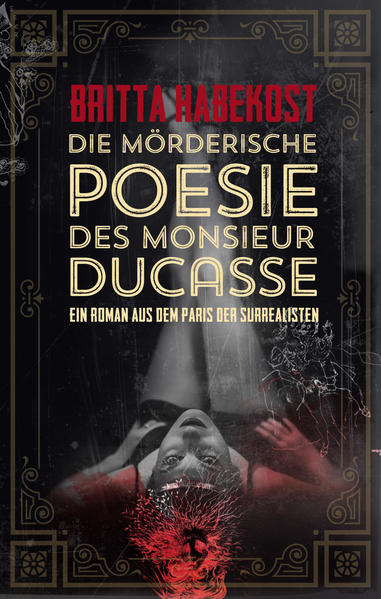 Die mörderische Poesie des Monsieur Ducasse