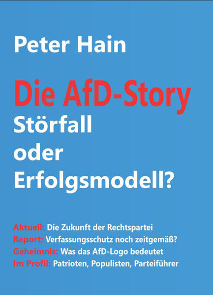 Die AfD-Story: Störfall oder Erfolgsmodell?