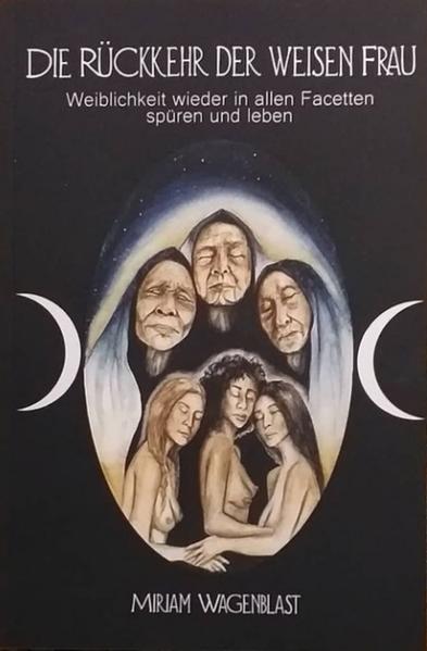 Die Rückkehr der weisen Frau