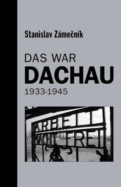 Das war Dachau