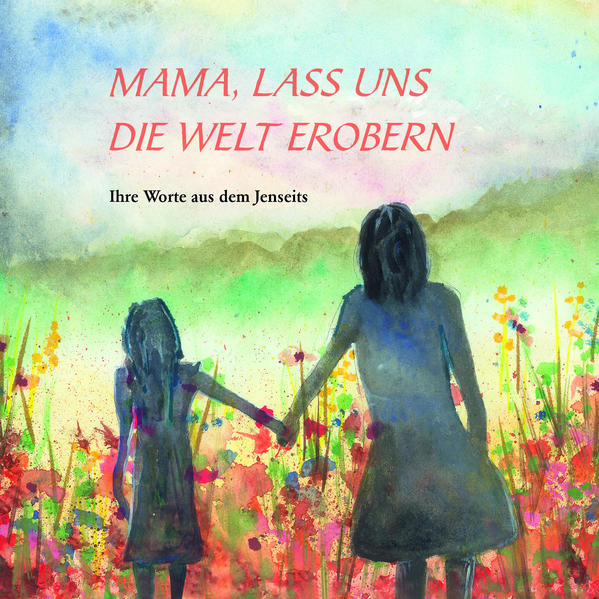 MAMA, LASS UNS DIE WELT EROBERN