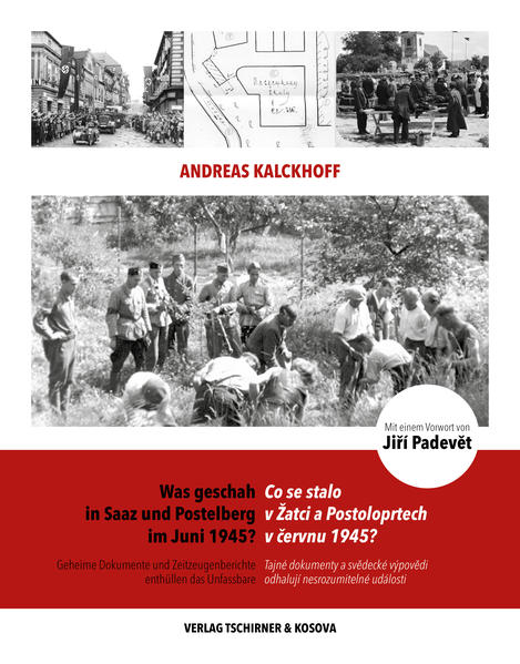 Was geschah in Saaz und Postelberg im Juni 1945?
