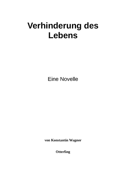 Verhinderung des Lebens