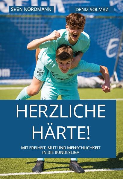 Herzliche Härte