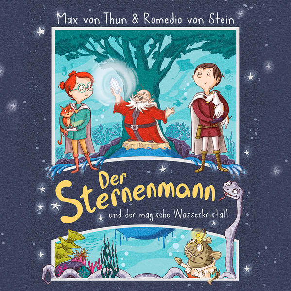 Der Sternenmann und der magische Wasserkristall