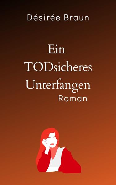 Ein TODsicheres Unterfangen