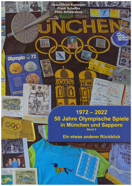 1972-2022 50 Jahre Olympische Spiele in München und Sapporo Band 2