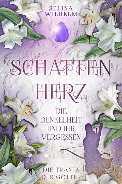 Schattenherz - Die Dunkelheit und ihr Vergessen