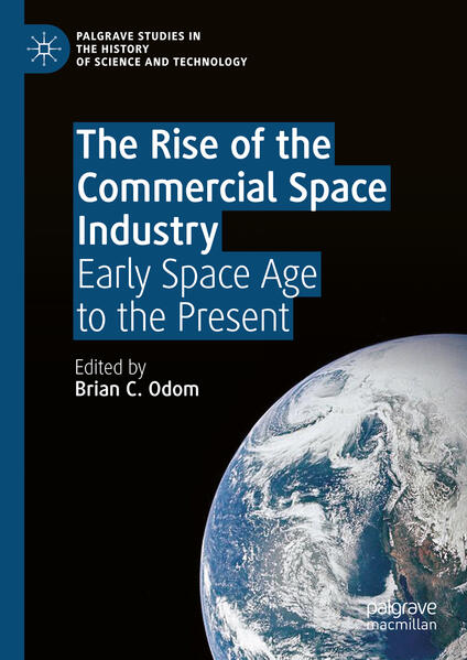 The Rise of the Commercial Space Industry