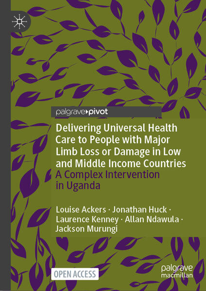 Delivering Universal Health Care to People with Major Limb Loss or Damage in Low and Middle Income Countries