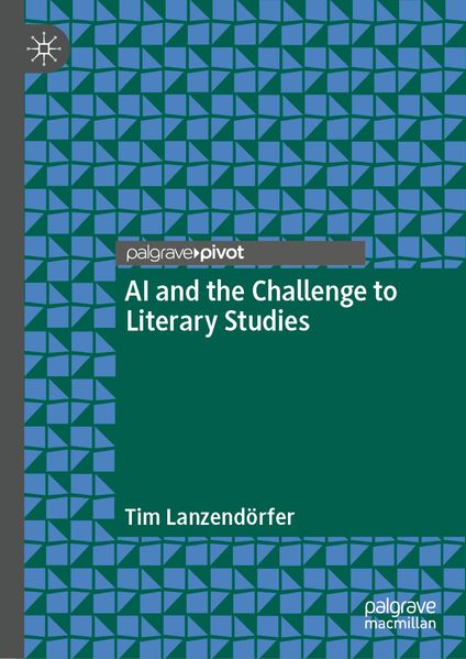 AI and the Challenge to Literary Studies