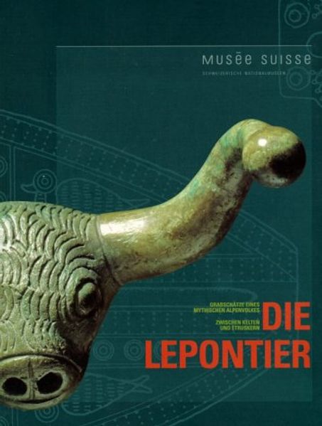 Die Lepontier zwischen Kelten und Etruskern