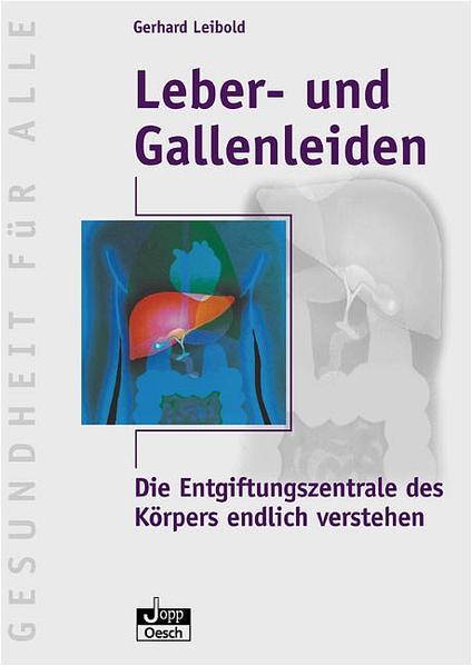 Leber - und Gallenleiden