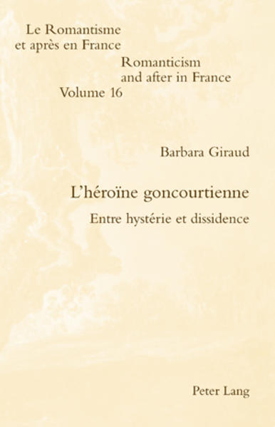 L’héroïne goncourtienne