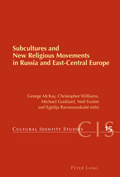 Subcultures and New Religious Movements in Russia and East-Central Europe