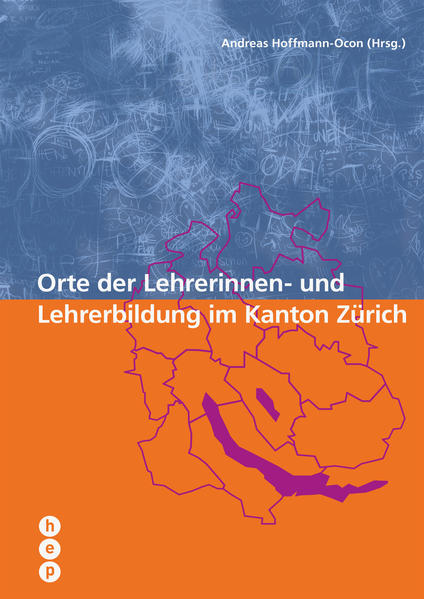 Orte der Lehrerinnen- und Lehrerbildung im Kanton Zürich