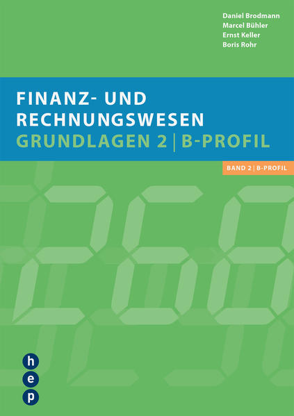 Finanz- und Rechnungswesen - Grundlagen 2, B-Profil