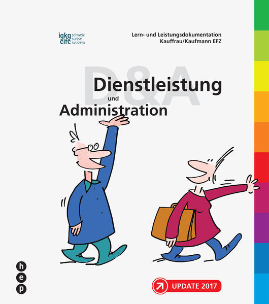 Lern- und Leistungsdokumentation Kauffrau / Kaufmann EFZ «Dienstleistung und Administration»